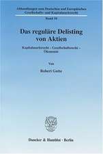 Das reguläre Delisting von Aktien