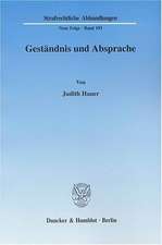 Geständnis und Absprache