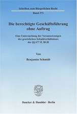 Die berechtigte Geschäftsführung ohne Auftrag