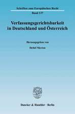 Verfassungsgerichtsbarkeit in Deutschland und Österreich