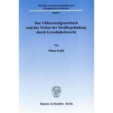 Das Völkerstrafgesetzbuch und das Verbot der Strafbegründung durch Gewohnheitsrecht