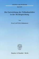 Die Entwicklung der Teilnahmelehre in der Rechtsprechung