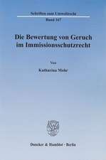 Die Bewertung von Geruch im Immissionsschutzrecht