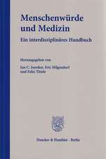 Menschenwürde und Medizin