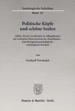 Politische Köpfe und schöne Seelen