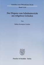 Der Dispens vom Schulunterricht aus religiösen Gründen