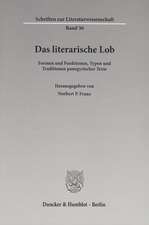 Das literarische Lob