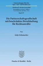 Die Partnerschaftsgesellschaft mit beschränkter Berufshaftung für Rechtsanwälte