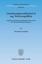 Unterlassungsstrafbarkeit in sog. Weiterungsfällen