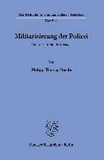 Militarisierung der Polizei