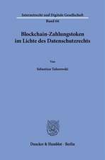 Blockchain-Zahlungstoken im Lichte des Datenschutzrechts