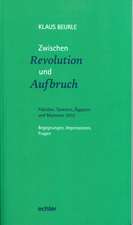 Zwischen Revolution und Aufbruch