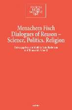 Dialogues of Reason - Science, Politics, Religion