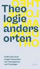 Theologie anders orten