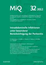 MIQ 32: Intraabdominelle Infektionen unter besonderer Berücksichtigung der Peritonitis