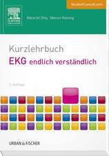 Kurzlehrbuch EKG endlich verständlich