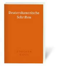 Zürcher Bibel - Deuterokanonische Schriften