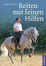 Reiten mit feinen Hilfen