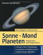 Sonne, Mond, Planeten beobachten und fotografieren