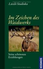 Im Zeichen des Waidwerks