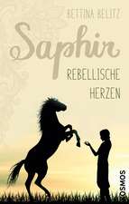 Saphir - Rebellische Herzen