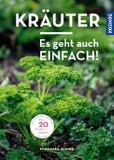 Bohne, B: Kräuter - Es geht auch einfach!