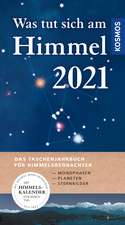 Hahn, H: Was tut sich am Himmel 2021