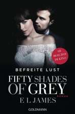 Fifty Shades of Grey - Befreite Lust