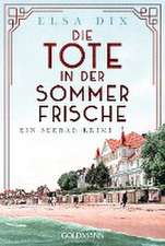 Die Tote in der Sommerfrische