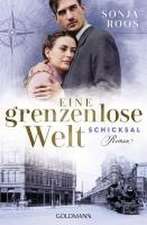 Eine grenzenlose Welt - Schicksal