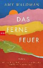 Das ferne Feuer