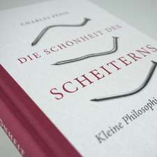 Die Schönheit des Scheiterns