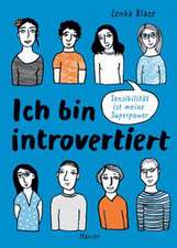 Ich bin introvertiert