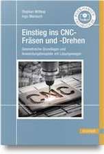 Einstieg ins CNC-Fräsen und -Drehen