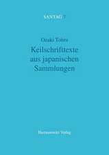 Keilschrifttexte Aus Japanischen Sammlungen: Festschrift Fur Klaus Sagaster Zum 65. Geburtstag