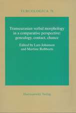 Transeurasian Verbal Morphology in a Comparative Perspective: Genealogy, Contact, Chance