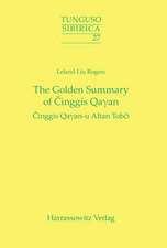 The Golden Summary of Cinggis Qayan