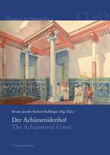 Der Achamenidenhof / The Achaemenid Court: Akten Des 2. Internationalen Kolloquiums Zum Thema 'Vorderasien Im Spannungsfeld Klassischer Und Altorienta