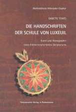 Die Handschriften der Schule von Luxeuil