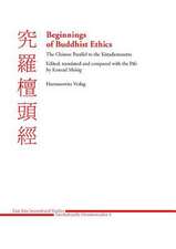 Beginnings of Buddhist Ethics