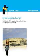 Seven Seasons at Asyut: First Results of the Egyptian-German Cooperation in Archaeological Fieldwork