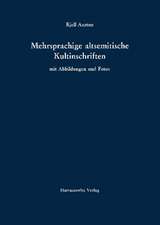 Mehrsprachige altsemitische Kultinschriften