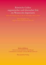 Romische Graber Augusteischer Und Tiberischer Zeit Im Westen Des Imperiums