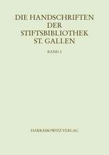 Die Handschriften Der Stiftsbibliothek St. Gallen. Band 3 Abt. V