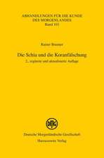 Die Schia Und Die Koranfalschung: 2., Erganzte Und Aktualisierte Auflage