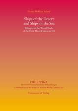 Ships of the Desert and Ships of the Sea