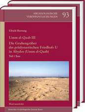 Umm el-Qa'ab III. Die Grubengräber des prädynastischen Friedhofs U in Abydos (Umm el-Qaab)