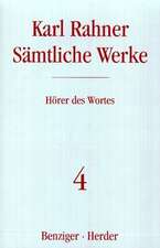 Sämtliche Werke 4. Hörer des Wortes