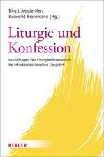 Liturgie und Konfession