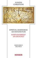 Epistola Barnabae / Barnabasbrief - Ad Diognetum / An Diognet